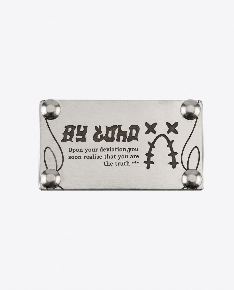 BY LOHO signature metal patch, Series 1 — “Upon your deviation, you soon realise that you are the truth”